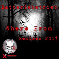Batteriebetrieb - Where From(Da Mad Mixologist Remix) Preview