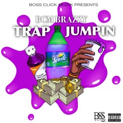 BCM Brazzy - Trap Jumpin