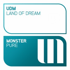 UDM - Land Of Dream [OUT NOW]