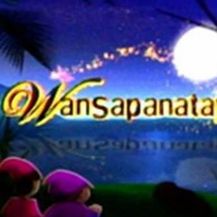 Wansapanataym Original Theme Song