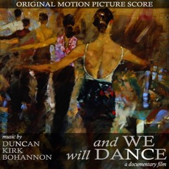 Excerpts from ‘And We Will Dance’