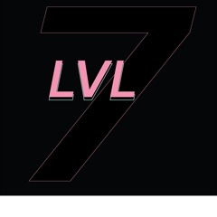 LVL 7 - Evan Bailey & OG Drama (prod. STATIC)