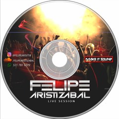 FELIPE ARISTIZABAL -  LIVE SESSION