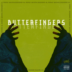Butterfinger$ (feat. $KYFFA & Al $upay) [Prod. Doou$hii]