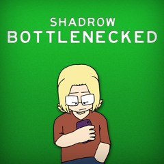Bottlenecked