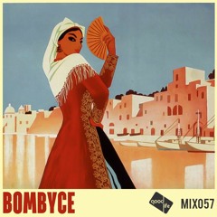 Good Life Mix 57: Bombyce