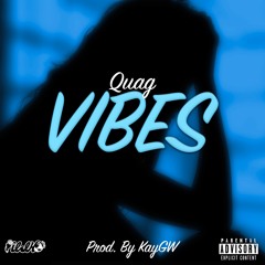 Vibes (Prod. by KayGW)