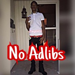 Lil Zeek - No Adlibs