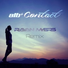 ATB - Contact (Rayan Myers Remix)