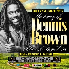 THE LEGACY OF DENNIS BROWN ULTIMATE MIX