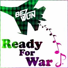 Bezwun Feat. Johniepee - Ready for War (Original Mix)