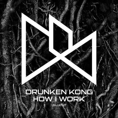 Drunken Kong - How I Work EP [Session Womb]