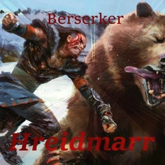 Hreidmarr - Berserker