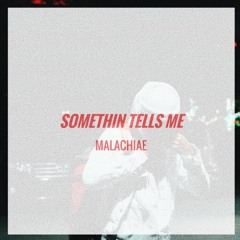 Bryson Tiller - Somethin Tells Me (Malachiae cover)