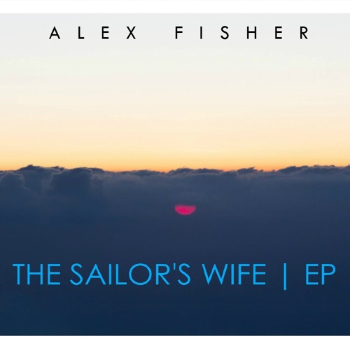 Alex Fisher - Clockwork and Coal