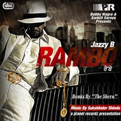 Jazzy B-Rambo Trap Remix By SHERA