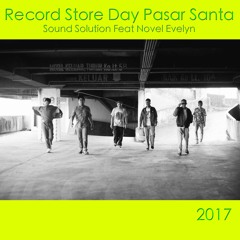Sound Solution Feat Novel Evelyn - Dua Tablo (RSD Ps.Santa 2017)