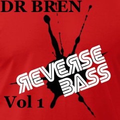 Dr Bren - Reverse Bass Vol 1