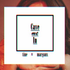 Cave Me In (Cover) - Tine X Margaux