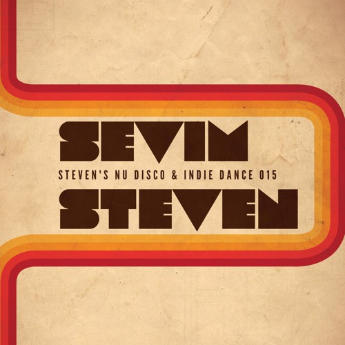 Steven's Nu Disco & Indie Dance 015 (12.05.2017)