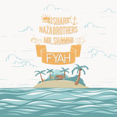 DJ Shark Ft Naza Brothers & Mr Shammi - Fyah