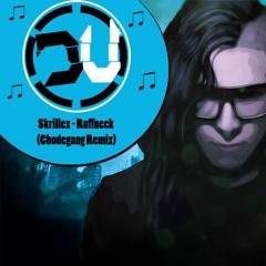 Skrillex - Ruffneck (Chodegang Remix)