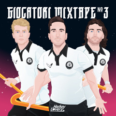 Giocatori - Mixtape #3 hosted by Maan & Lil' Kleine (HockeyLoverz)