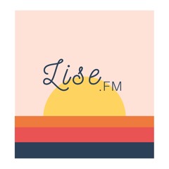 Lise.FM - Welcome