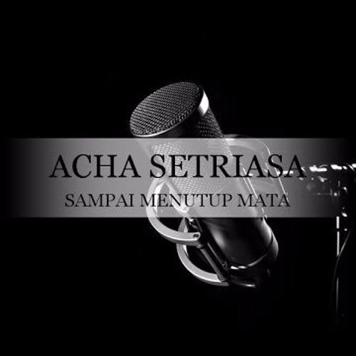 Download lagu acha septriasa