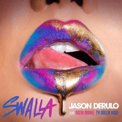 Jason Derulo Feat. Nicki Minaj & Ty Dolla $ign - Swalla (Alessio Silvestro Remix)