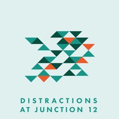 Distractions At Junction 12 [Demo]