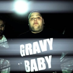 GRAVY BABY - TRIPPED OUT