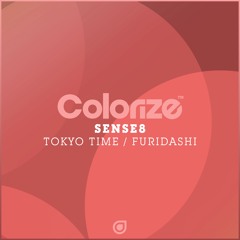 Sense8 - Tokyo Time [OUT NOW]