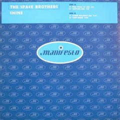 The Space Brothers - Shine 2000 Signum Club Mix