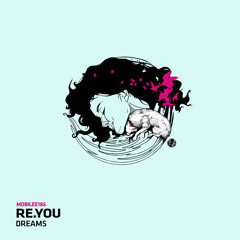 Re.You - Dreams