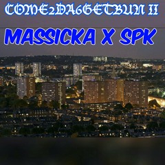 Massicka x EsPique - Come2da6getbun II #GSSD