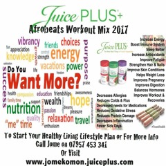Juice Plus 2017 Afrobeats Workout Mix