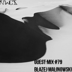 Guest Mix 79: Blazej Malinowski