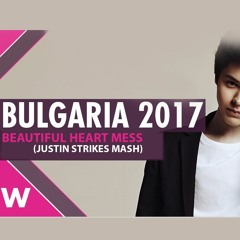 Kristian Kostov, Dubvision - Beautiful Heart Mess (Eurovision 2017 Bulgaria) (Justin Strikes Mash)