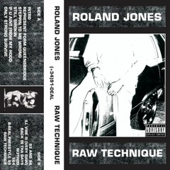 "ROLAND JONES - RAW TECHNIQUE" [SIDE A] (OG JUAN RAW MIX)