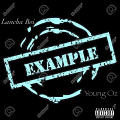 Example Young Oz & Lancha Boi