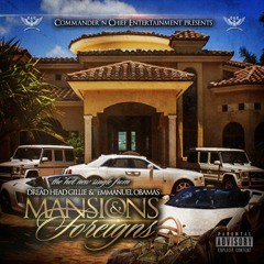 MANSIONS & FOREIGNS