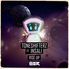 Toneshifterz - Rise Up feat. Insali