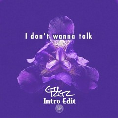 I Don't Wanna Talk - AmPm feat. Nao Kawamura(GilRgz Intro Edit)