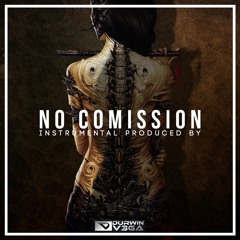 No Comission [Instrumental]