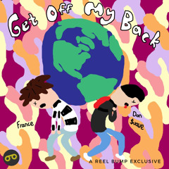 France - Get Off My Back (Feat. Don $uave) [Prod. France] *REEL BUMP EXCLUSIVE*