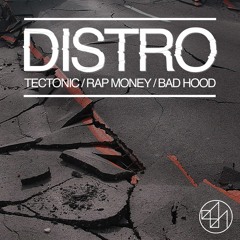 Distro - Bad Hood