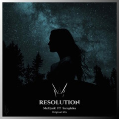 Resolution_ft Saraphika(Original Mix)[[OUT NOW]]