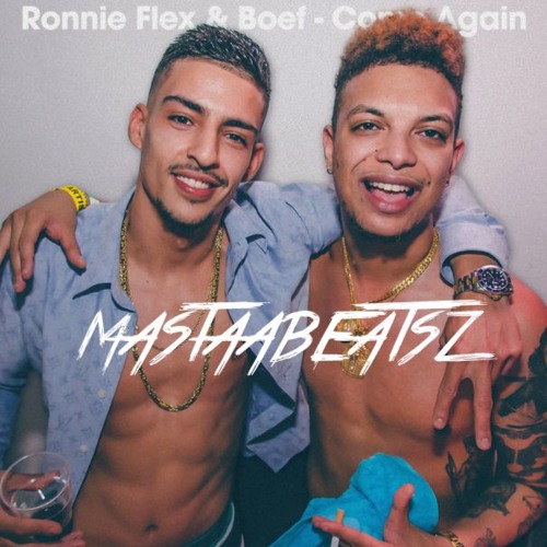 Ronnie Flex Ft. Boef - Come Again (Mastaabeatsz Edit) BUY=FREE DOWNLOAD