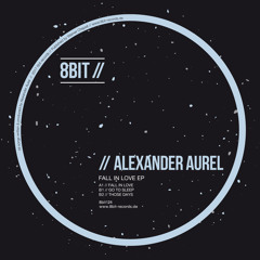 Alexander Aurel - Those Days [Magnetic Mag Premiere]